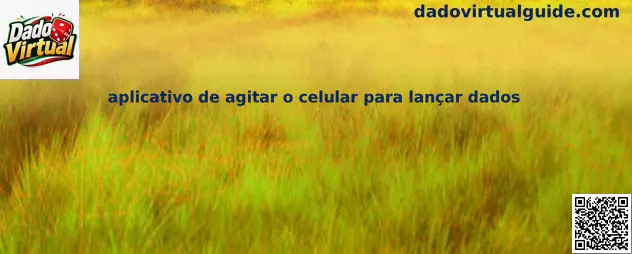 Aplicativo de agitar celular para lanzar dados