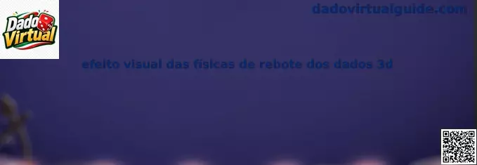 Efecto visual de físicas de rebote de dados 3D