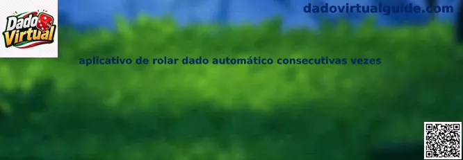 Aplicativo de rolar dado automático consecutivas vezes