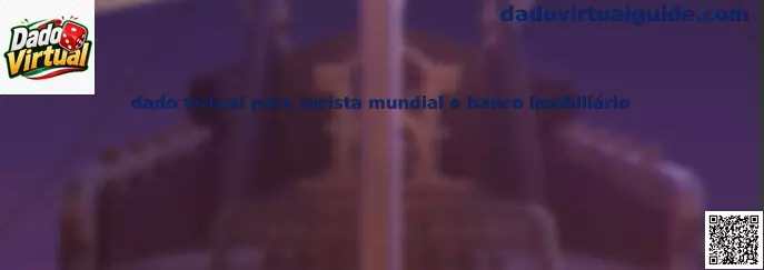 Dado virtual para turista mundial e banco imobiliário
