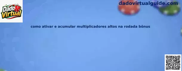 Multiplicadores altos en ronda bonus de Dado Virtual