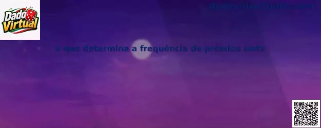 Frecuencia de premios slots en Dado Virtual