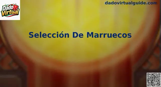 Selección de Marruecos análisis en Dado Virtual
