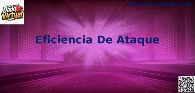 Eficiencia de Ataque en Dado Virtual