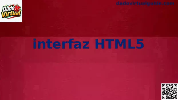 Interfaz HTML5 en Dado Virtual