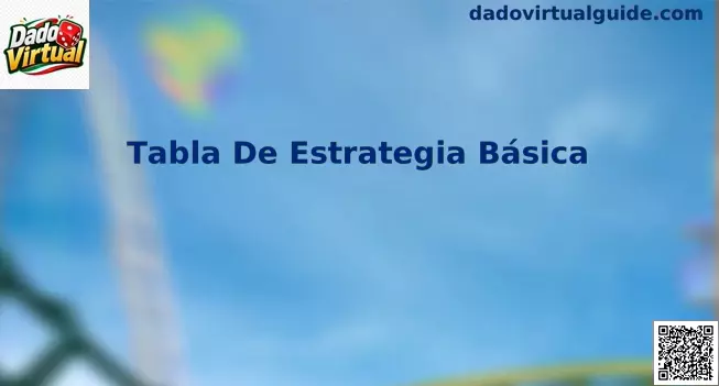 Tabla De Estrategia Básica