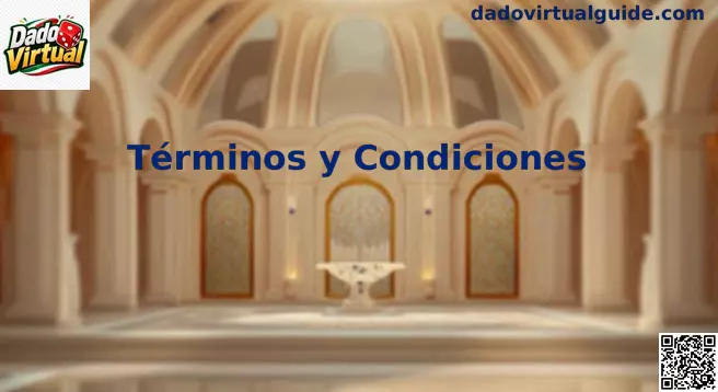 Términos y condiciones de Dado Virtual en México